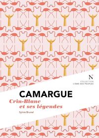Produktbild: Camargue : Crin-Blanc et ses l&eacute;gendes