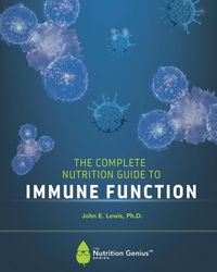Produktbild: The Complete Nutrition Guide to Immune Function