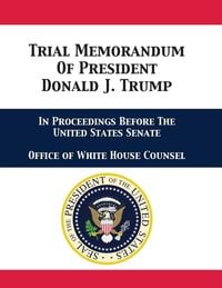 Produktbild: Trial Memorandum Of President Donald J. Trump