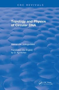 Bild vom Artikel Topology and Physics of Circular DNA (1992) vom Autor Alexander Vologodskii