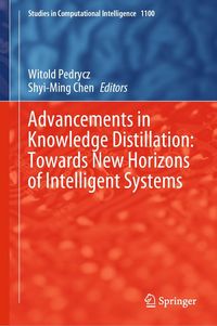 Produktbild: Advancements in Knowledge Distillation: Towards New Horizons of Intelligent Systems