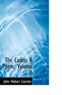 Produktbild: The Cadet; A Poem, Volume II
