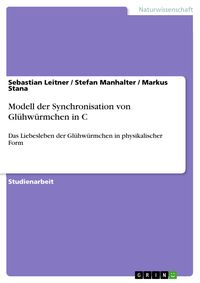 Produktbild: Modell der Synchronisation von Gl&uuml;hw&uuml;rmchen in C