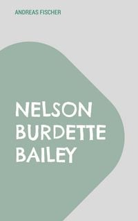 Produktbild: Nelson Burdette Bailey