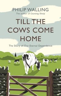 Produktbild: Walling, P: Till the Cows Come Home