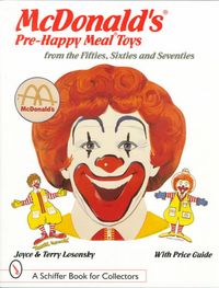 Produktbild: McDonald's(r) Pre-Happy Meal(r) Toys from the Fifties, Sixties, and Seventies