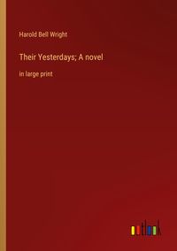 Produktbild: Their Yesterdays; A novel