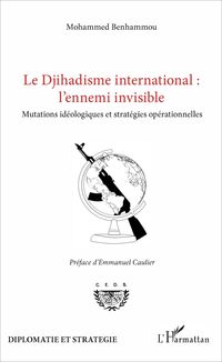 Produktbild: Le Djihadisme international : l'ennemi invisible