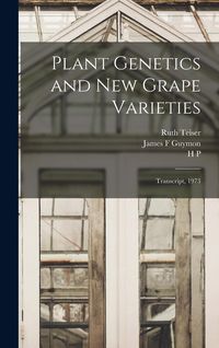 Produktbild: Plant Genetics and new Grape Varieties: Transcript, 1973