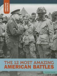 Produktbild: The 12 Most Amazing American Battles
