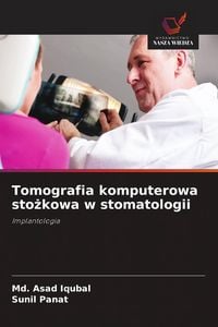 Produktbild: Tomografia komputerowa sto&iquest;kowa w stomatologii