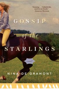 Bild vom Artikel Gossip of the Starlings vom Autor Nina De Gramont