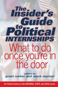Produktbild: The Insider's Guide to Political Internships