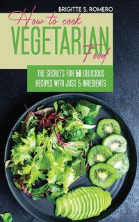 Produktbild: How to Cook Vegetarian Food