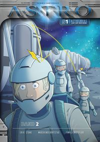 Produktbild: ASTRO S1 - Band 2: Erik Stone, M&auml;dchengeburtstag, Familienausflug