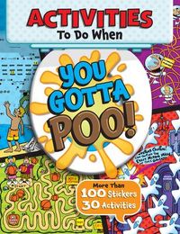 Produktbild: Activities to Do When You Gotta Poo!