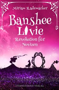 Produktbild: Banshee Livie (Band 7): Revolution f&uuml;r Novizen