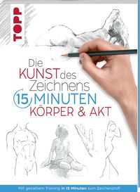Bild vom Artikel Die Kunst des Zeichnens 15 Minuten. Körper & Akt vom Autor Frechverlag