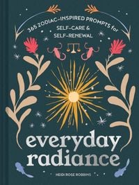 Bild vom Artikel Everyday Radiance vom Autor Heidi Rose Robbins