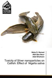 Produktbild: Toxicity of Silver nanoparticles on Catfish
