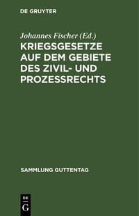 Produktbild: Kriegsgesetze auf dem Gebiete des Zivil- und Proze&szlig;rechts