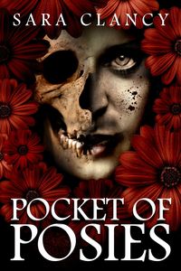 Produktbild: Pocket of Posies (The Plague Series, #2)