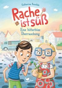Produktbild: Rache ist s&uuml;&szlig; - Eine bitterb&ouml;se &Uuml;berraschung