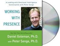 Produktbild: Working with Presence: A Leading with Emotional Intelligence Conversation with Peter Senge
