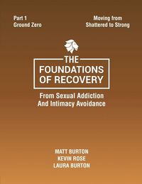 Produktbild: The Foundations of Recovery Part One Ground Zero
