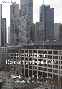 Produktbild: Gro&szlig;st&auml;dte in Deutschland seit 1747