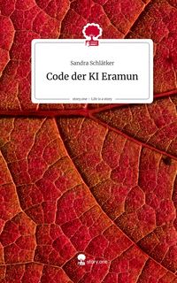 Produktbild: Code der KI Eramun. Life is a Story - story.one