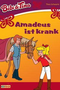 Produktbild: Bibi & Tina - Amadeus ist krank