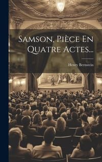 Produktbild: Samson, Pi&egrave;ce En Quatre Actes...