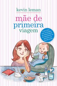 Produktbild: M&atilde;e de primeira viagem