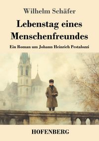 Produktbild: Lebenstag eines Menschenfreundes