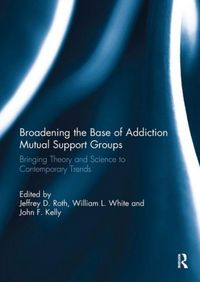 Produktbild: Broadening the Base of Addiction Mutual Support Groups