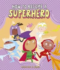 Bild vom Artikel How to Become a Superhero vom Autor Davide Calì