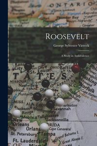 Produktbild: Roosevelt: A Study in Ambivalence