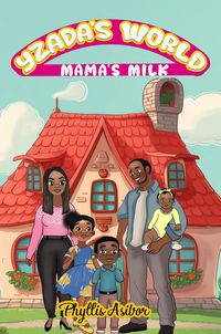Produktbild: Yzada's World: Mama's Milk