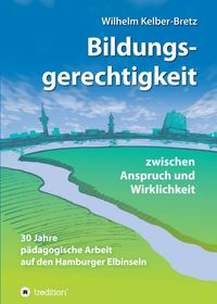 Produktbild: Bildungsgerechtigkeit - zwischen Anspruch und Wirklichkeit
