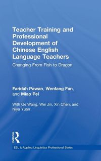 Produktbild: Teacher Training and Professional Development of Chinese English Language Teachers