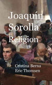 Produktbild: Joaqu&iacute;n Sorolla Religion