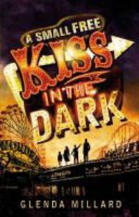Produktbild: Millard, G: A Small Free Kiss in the Dark