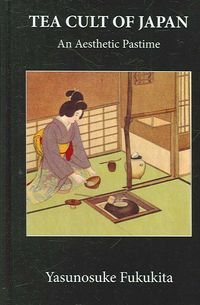 Produktbild: Fukukita: Tea Cult Of Japan