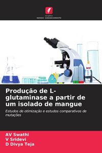 Produktbild: Produ&ccedil;&atilde;o de L-glutaminase a partir de um isolado de mangue