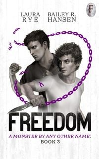 Produktbild: Freedom (A Monster By Any Other Name, #3)