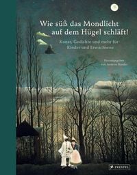 Produktbild: Wie süß das Mondlicht auf dem Hügel schläft!