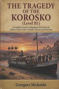 Produktbild: The Tragedy of the Korosko (Level B1)