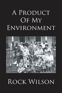 Produktbild: A Product Of My Environment