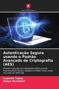Produktbild: Autentica&ccedil;&atilde;o Segura usando o Padr&atilde;o Avan&ccedil;ado de Criptografia (AES)